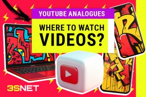 YouTube Analogues. Where to Watch Videos?