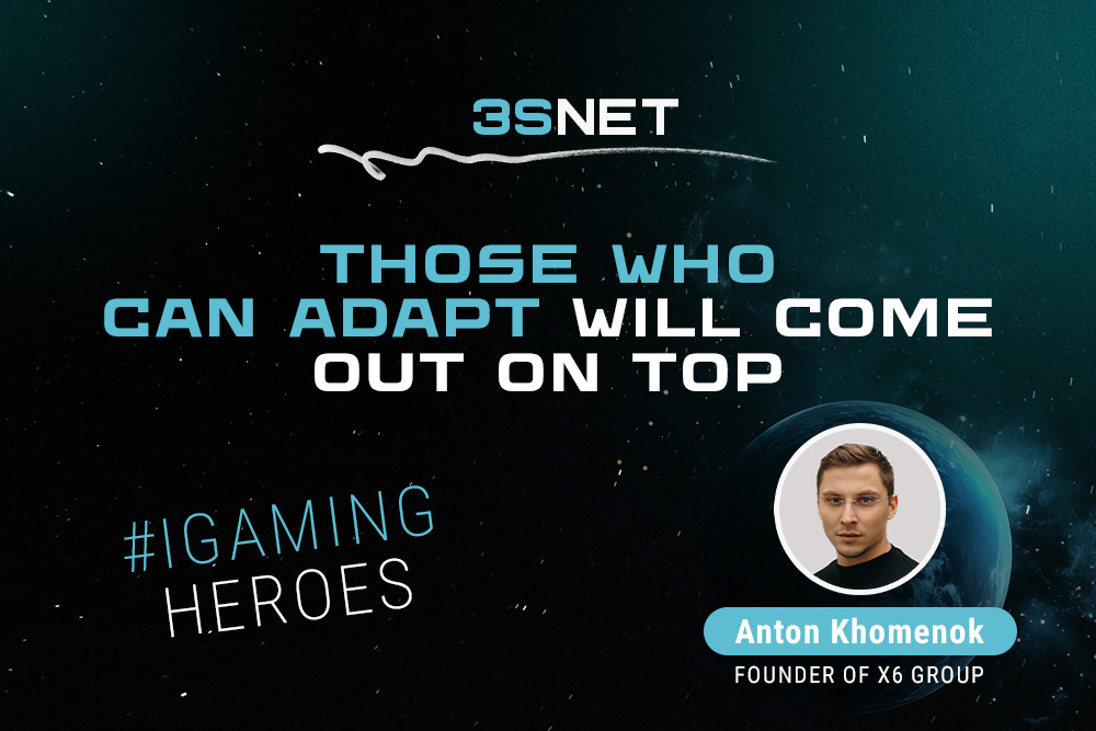 Anton Khomenok, Founder of X6 GROUP: “Those Who Can Adapt Will Come Out on Top”