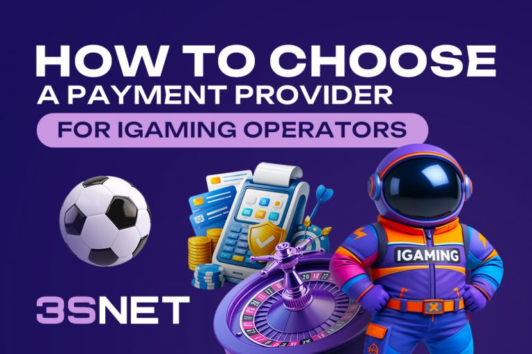 Choosing a payment provider for iGaming operator: step-by-step guide and selection criteria